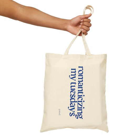 Romanticising my Tuesdays  (Blue) Tote Bag, Eco-Friendly Tote, Reusable Grocery Bag, Motivational Canvas Bag, Gift for Her, Everyday Carryall