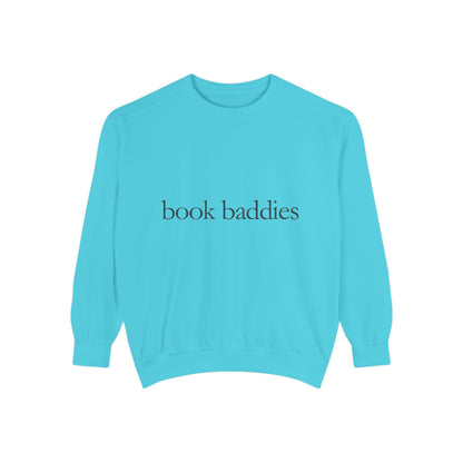 Book Baddies Sweatshirt, Cozy Reader Gift, Book Lover Apparel, Gifts for Bibliophiles, Literary Top for Book Clubs