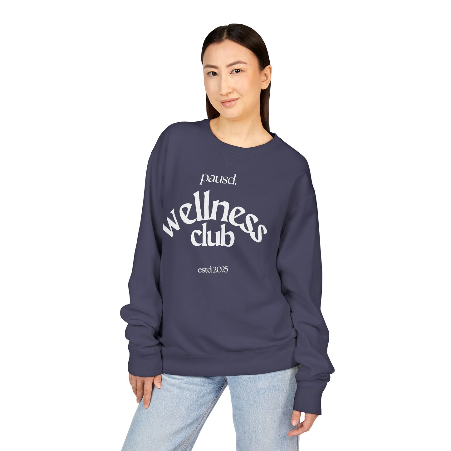 pausd Wellness Club in white Crewneck Sweatshirt | Unisex ComfortWash | Perfect for Self-Care Days, Casual Outfits, Gift for Friends