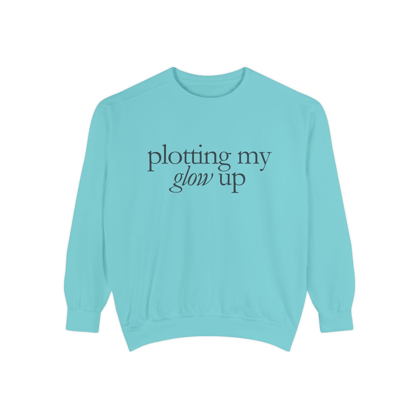 Glow Up Sweatshirt, Cozy Sweatshirt, Motivational Gift, Stylish Layering, Everyday Comfort, Unisex Apparel