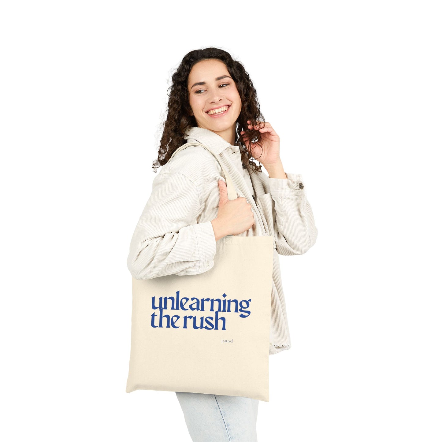 Unlearning the Rush (Blue) Tote Bag, Eco-Friendly Tote, Reusable Grocery Bag, Motivational Canvas Bag, Gift for Her, Everyday Carryall
