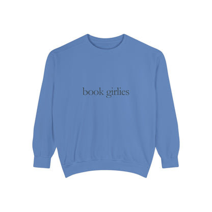 Book Girlie Unisex Sweatshirt, Cozy Literary Apparel, Perfect for Book Lovers, Gifts for Readers, Ideal for Cozy Nights