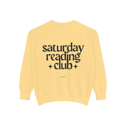 Saturday Reading Club Sweatshirt, Cozy Garment-Dyed Pullover for Book Lovers, Casual Wear, Perfect Gift for Readers, Literary Vibes