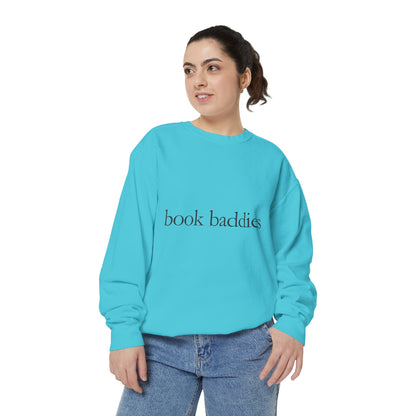 Book Baddies Sweatshirt, Cozy Reader Gift, Book Lover Apparel, Gifts for Bibliophiles, Literary Top for Book Clubs