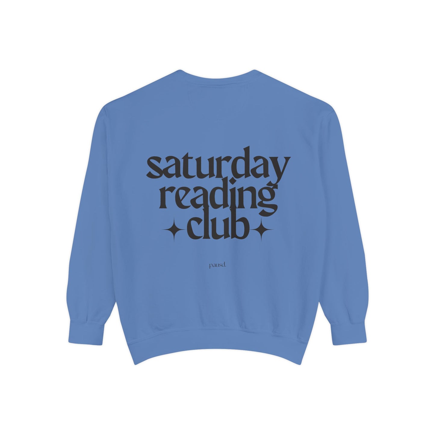 Saturday Reading Club Sweatshirt, Cozy Garment-Dyed Pullover for Book Lovers, Casual Wear, Perfect Gift for Readers, Literary Vibes