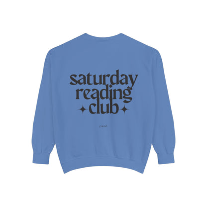 Saturday Reading Club Sweatshirt, Cozy Garment-Dyed Pullover for Book Lovers, Casual Wear, Perfect Gift for Readers, Literary Vibes