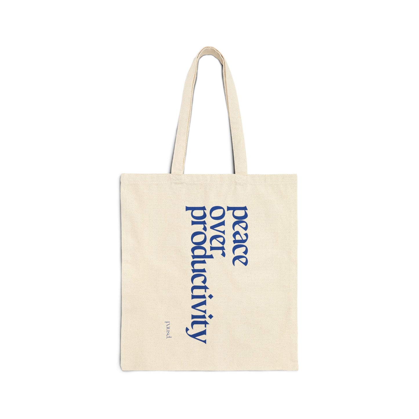 Peace over Productivity -  Soft Hustle Tote Bag, Eco-Friendly Tote, Reusable Grocery Bag, Motivational Canvas Bag, Gift for Her, Everyday Carryall