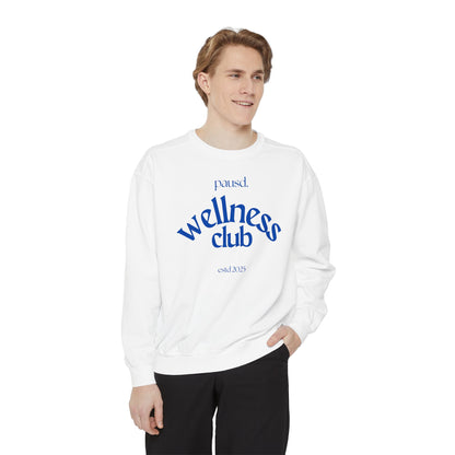 Wellness club in blue | Unisex Garment-Dyed Sweatshirt