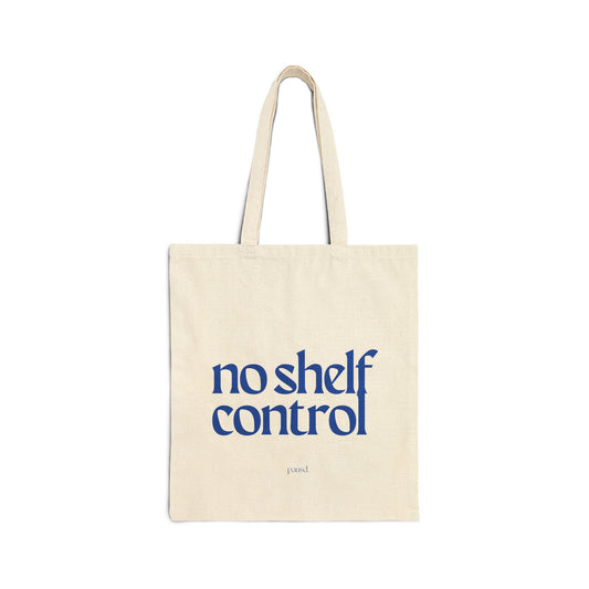 No Shelf Control - for Readers Casual Cotton Tote Bag with Inspirational Quotes | Ideal for Grocery, Books, Eco-Friendly Shopping, Unique Gift, Everyday Use