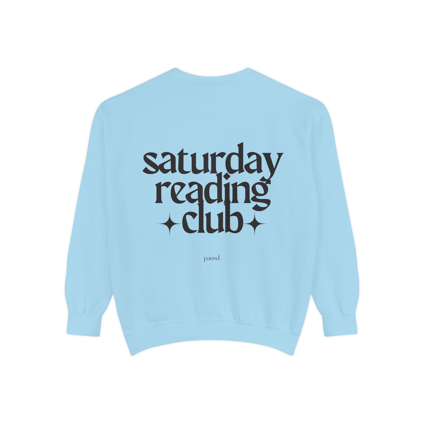 Saturday Reading Club Sweatshirt, Cozy Garment-Dyed Pullover for Book Lovers, Casual Wear, Perfect Gift for Readers, Literary Vibes