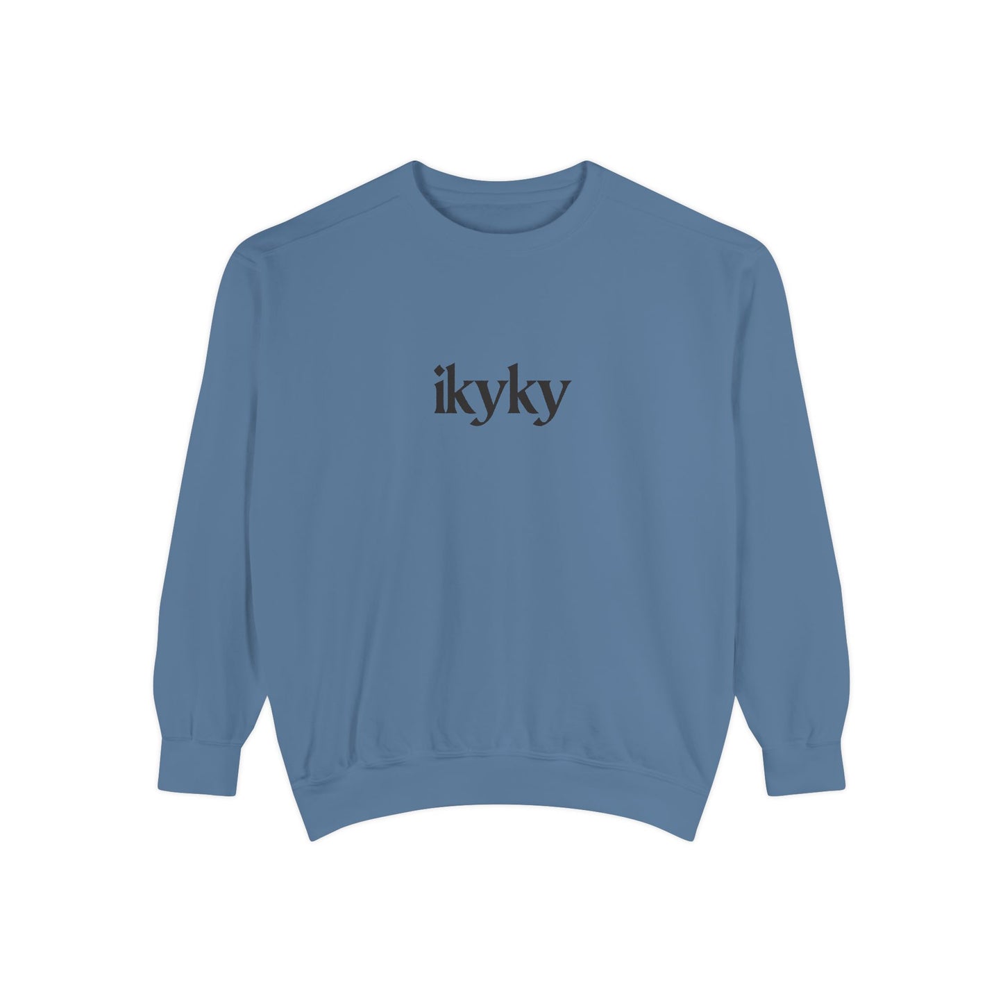 Unisex Garment-Dyed Sweatshirt, Cozy Casual Wear, Everyday Fashion, Gift for Her, Inspirational Quote Apparel, Comfortable Outfit