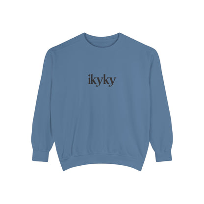 Unisex Garment-Dyed Sweatshirt, Cozy Casual Wear, Everyday Fashion, Gift for Her, Inspirational Quote Apparel, Comfortable Outfit