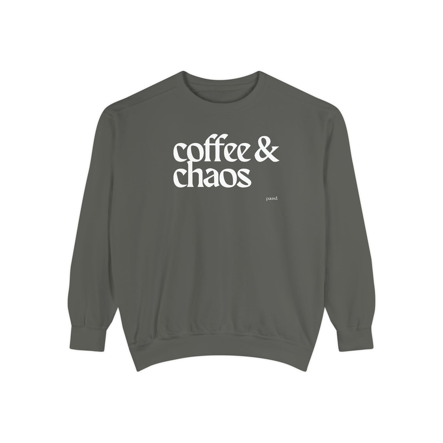 coffee and chaos in white | Unisex Garment-Dyed Sweatshirt
