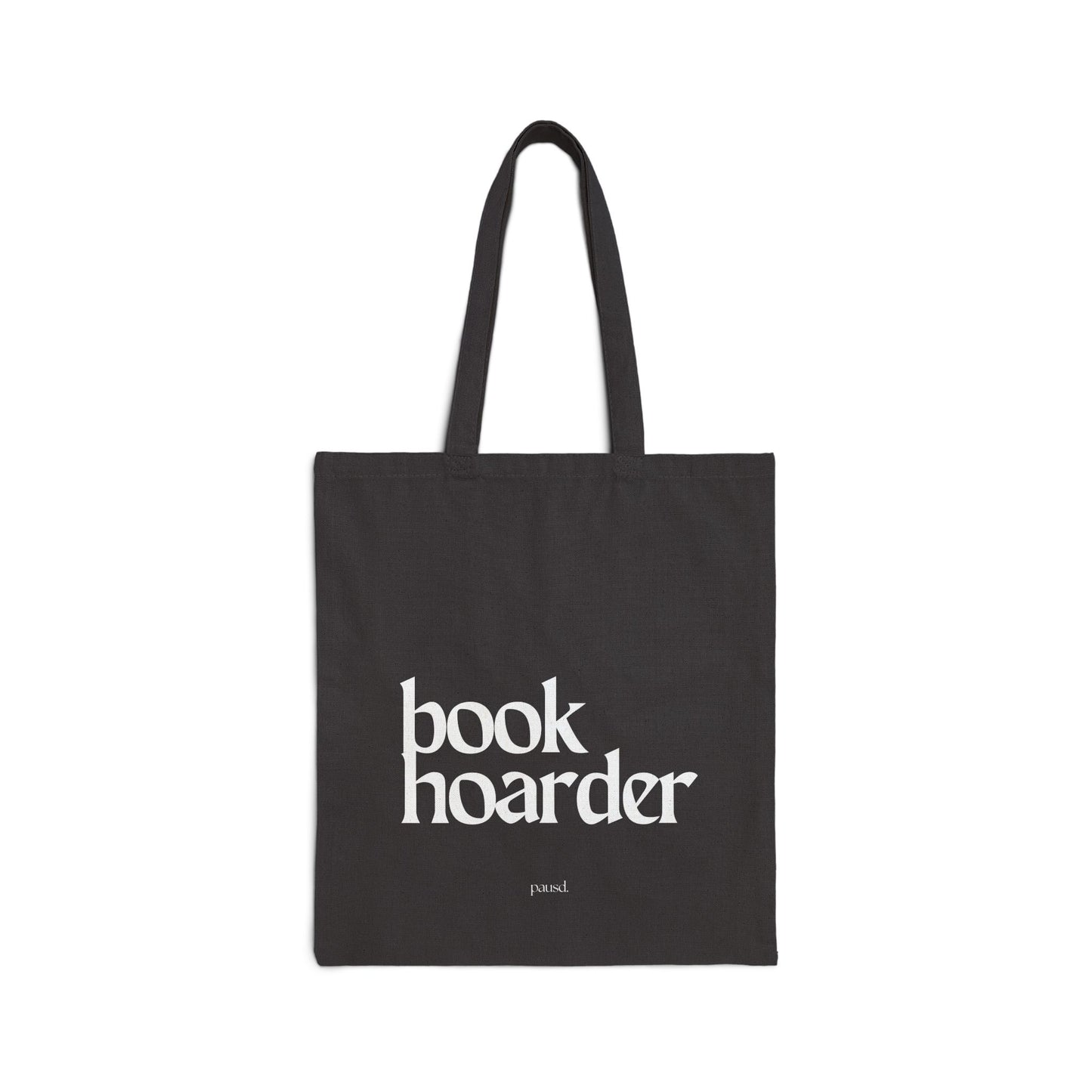 Book Hoarder Tote Bag, Stylish Cotton Canvas Bag, Perfect for Book Lovers, Reading Gifts, Eco-Friendly Shopping Bag